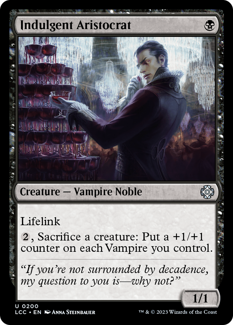 Indulgent Aristocrat [The Lost Caverns of Ixalan Commander] | The CG Realm