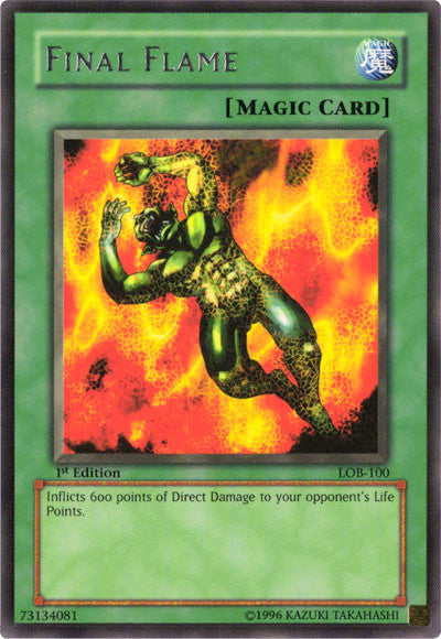 Final Flame [LOB-100] Rare | The CG Realm