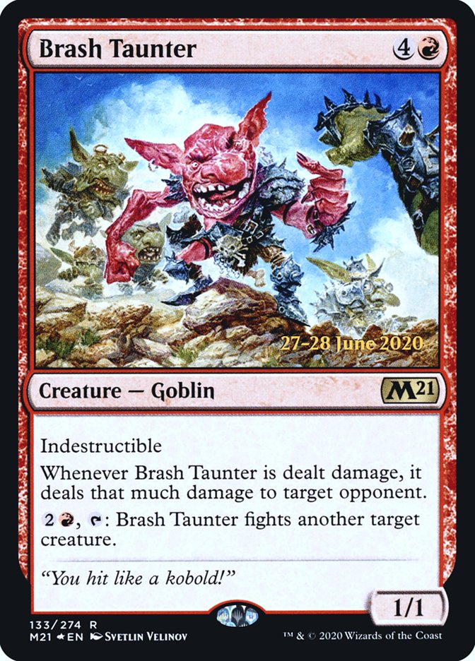 Brash Taunter [Core Set 2021 Prerelease Promos] | The CG Realm