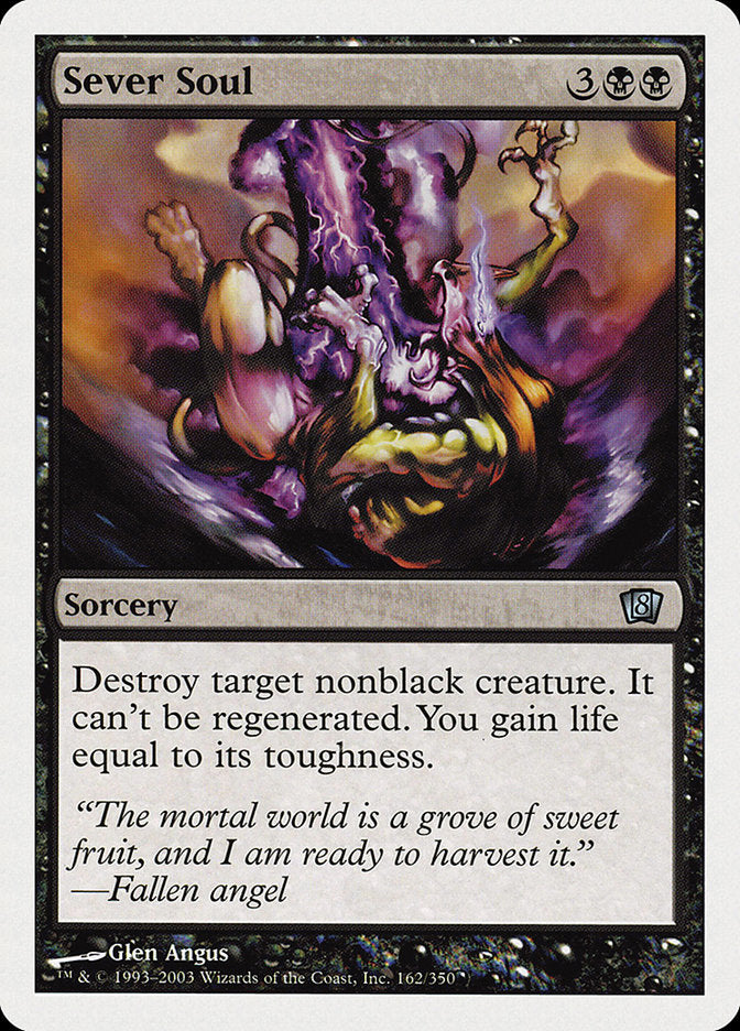 Sever Soul [Eighth Edition] | The CG Realm