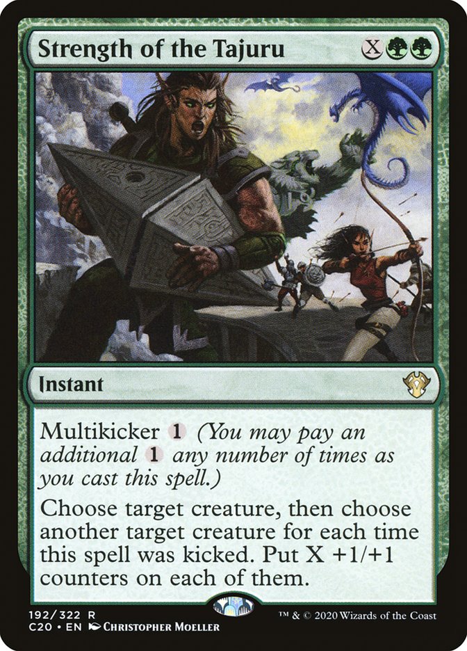 Strength of the Tajuru [Commander 2020] | The CG Realm