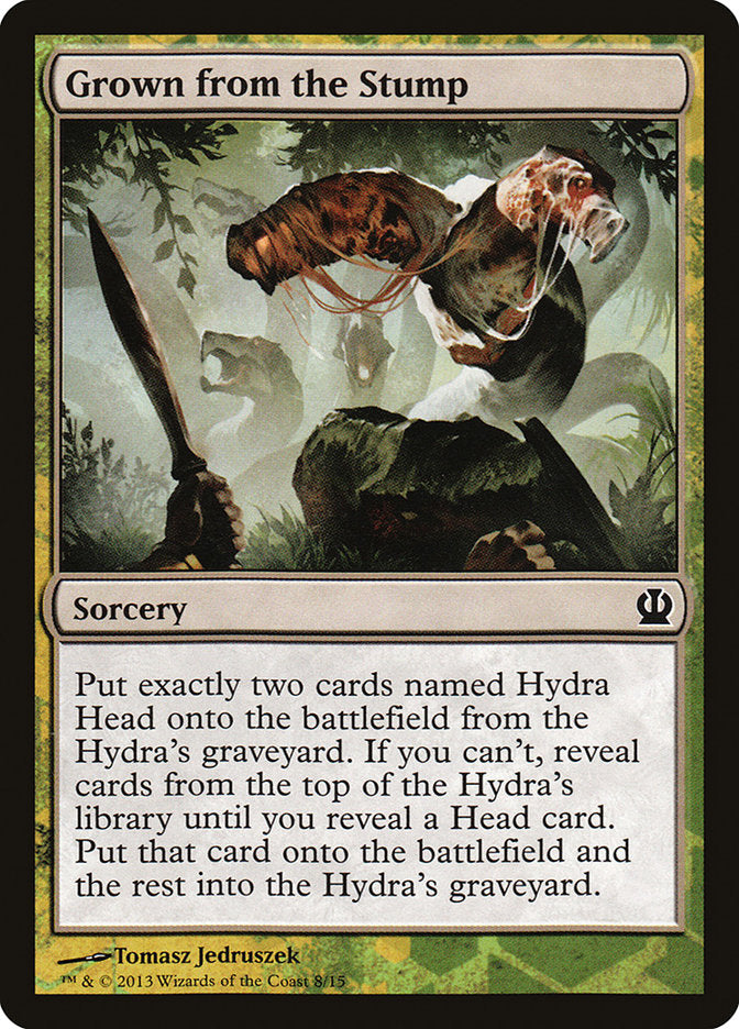 Grown from the Stump [Theros Face the Hydra] | The CG Realm