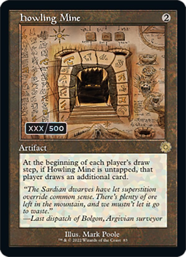 Howling Mine (Retro Schematic) (Serialized) [The Brothers' War Retro Artifacts] | The CG Realm