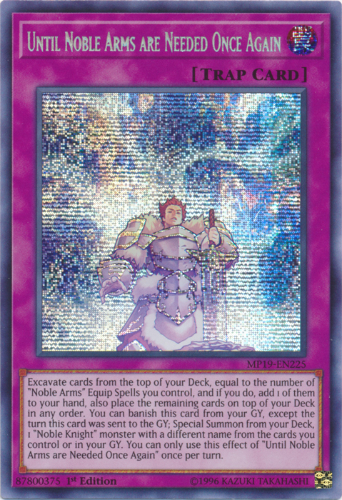 Until Noble Arms are Needed Once Again [MP19-EN225] Prismatic Secret Rare | The CG Realm