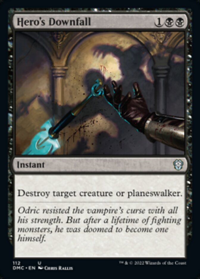 Hero's Downfall [Dominaria United Commander] | The CG Realm