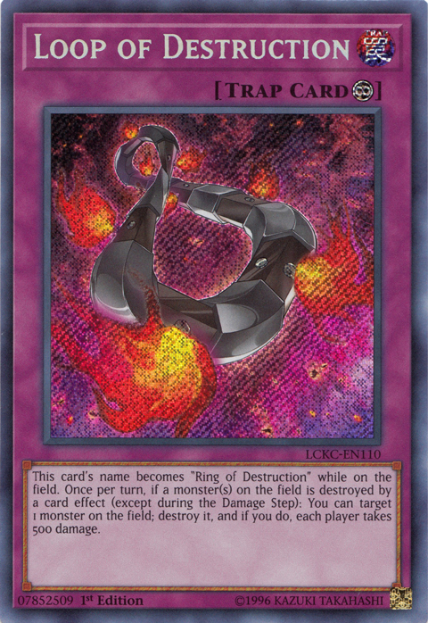 Loop of Destruction [LCKC-EN110] Secret Rare | The CG Realm