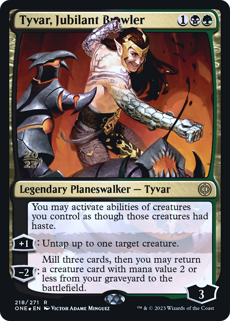 Tyvar, Jubilant Brawler [Phyrexia: All Will Be One Prerelease Promos] | The CG Realm