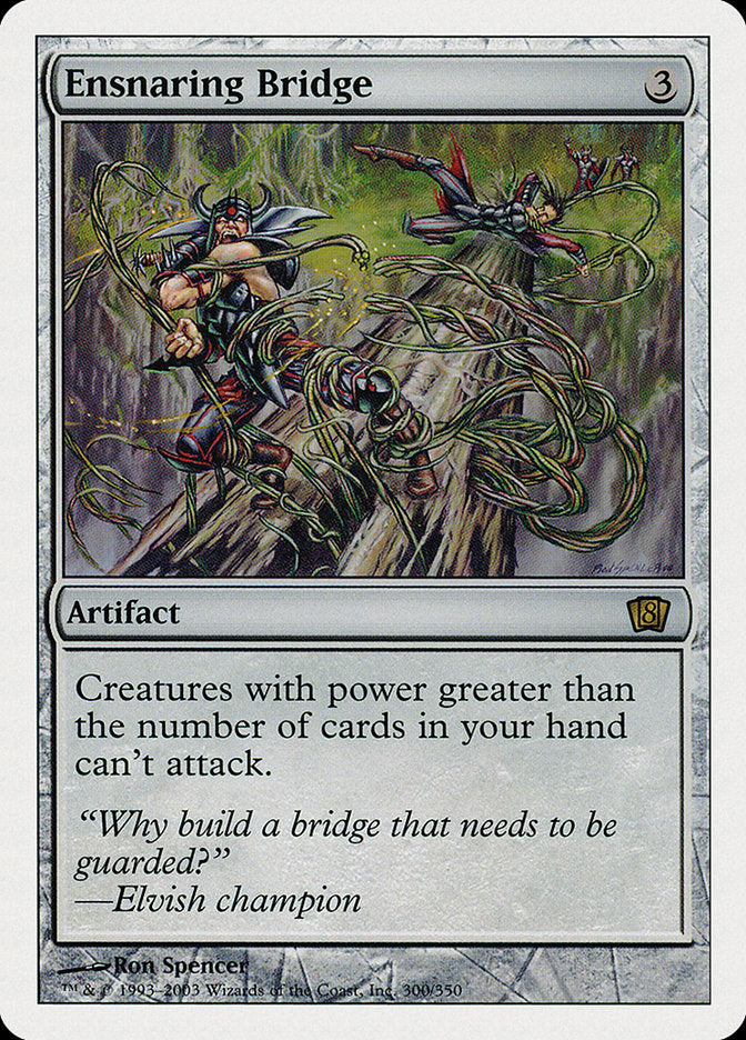 Ensnaring Bridge [Eighth Edition] | The CG Realm