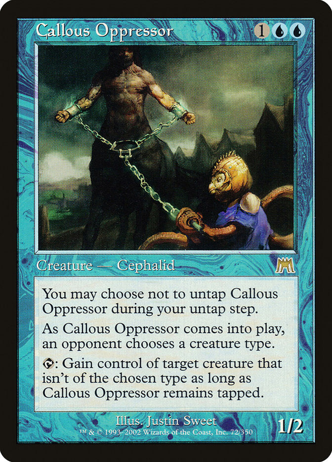 Callous Oppressor [Onslaught] | The CG Realm