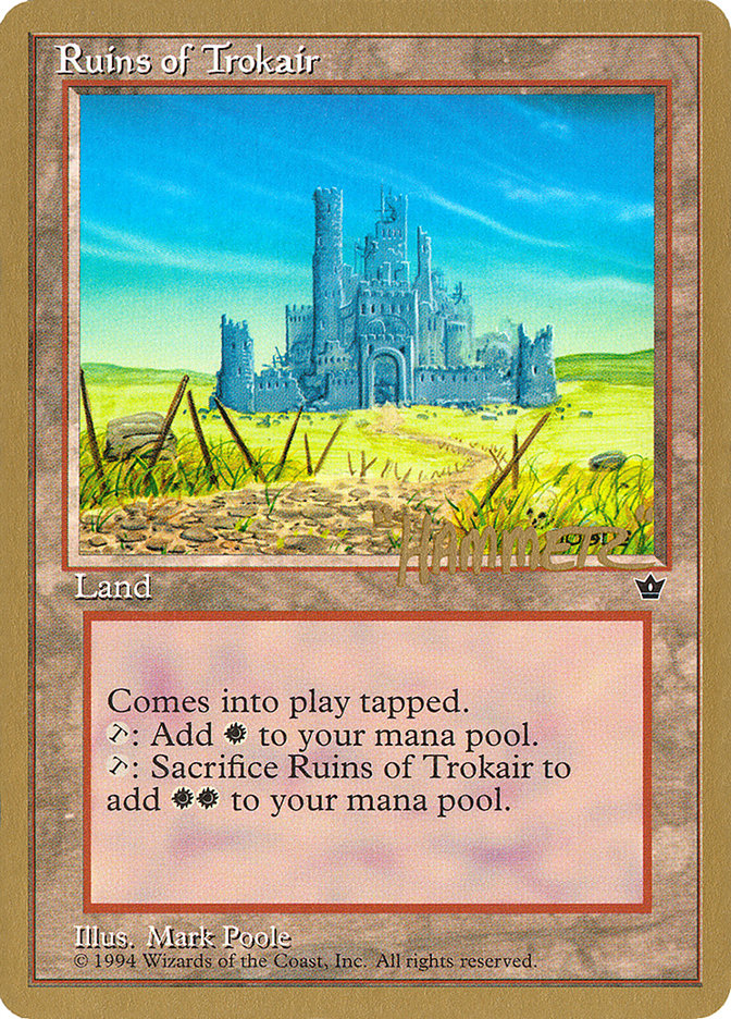 Ruins of Trokair (Shawn "Hammer" Regnier) [Pro Tour Collector Set] | The CG Realm