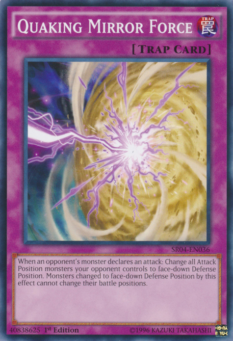 Quaking Mirror Force [SR04-EN036] Common | The CG Realm