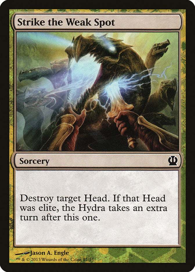 Strike the Weak Spot [Theros Face the Hydra] | The CG Realm