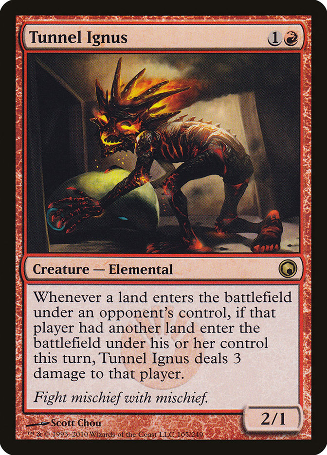 Tunnel Ignus [Scars of Mirrodin] | The CG Realm