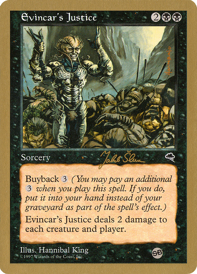 Evincar's Justice (Jakub Slemr) (SB) [World Championship Decks 1999] | The CG Realm