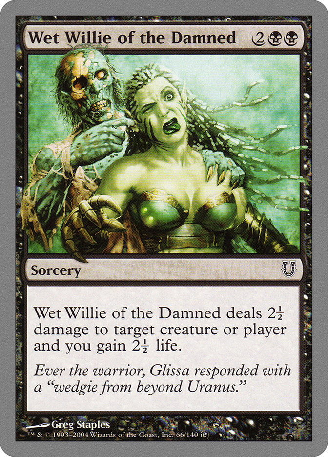 Wet Willie of the Damned [Unhinged] | The CG Realm