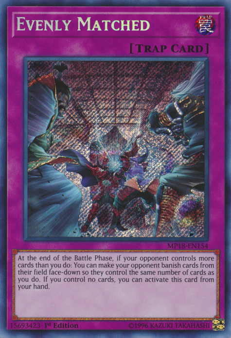 Evenly Matched [MP18-EN154] Secret Rare | The CG Realm