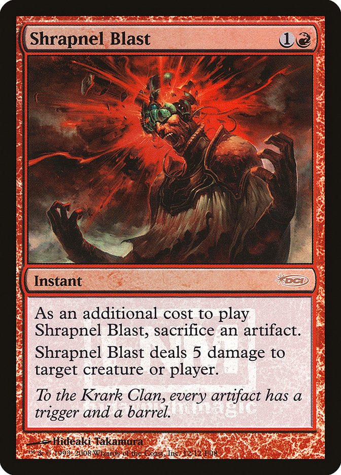 Shrapnel Blast [Friday Night Magic 2008] | The CG Realm