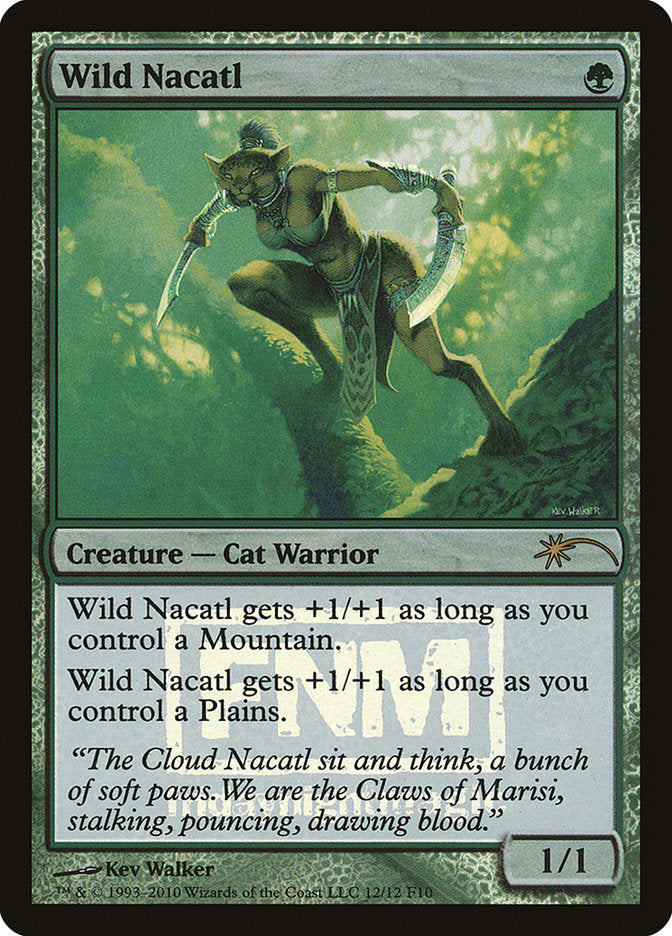 Wild Nacatl [Friday Night Magic 2010] | The CG Realm