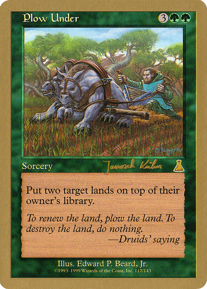 Plow Under (Janosch Kuhn) [World Championship Decks 2000] | The CG Realm