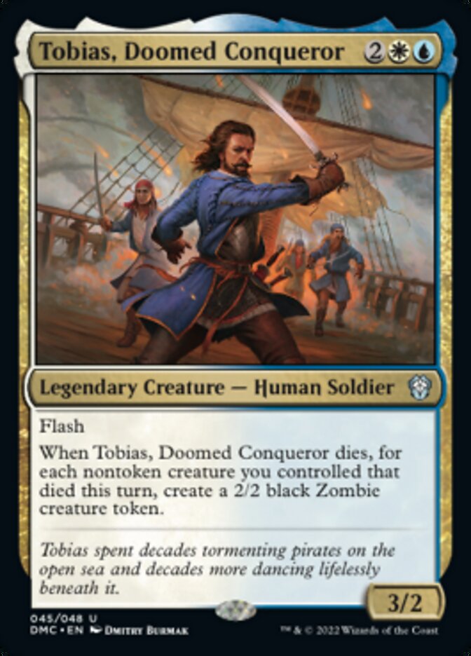 Tobias, Doomed Conqueror [Dominaria United Commander] | The CG Realm
