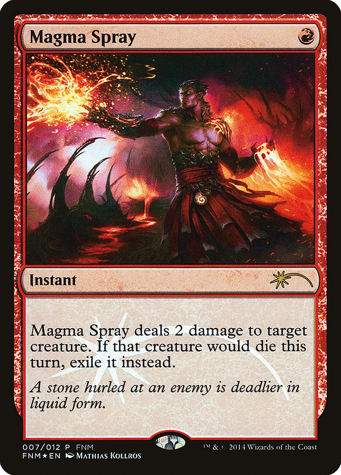 Magma Spray [Friday Night Magic 2014] | The CG Realm