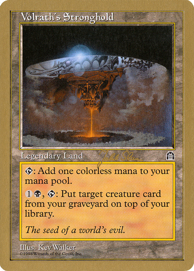 Volrath's Stronghold (Jakub Slemr) [World Championship Decks 1999] | The CG Realm