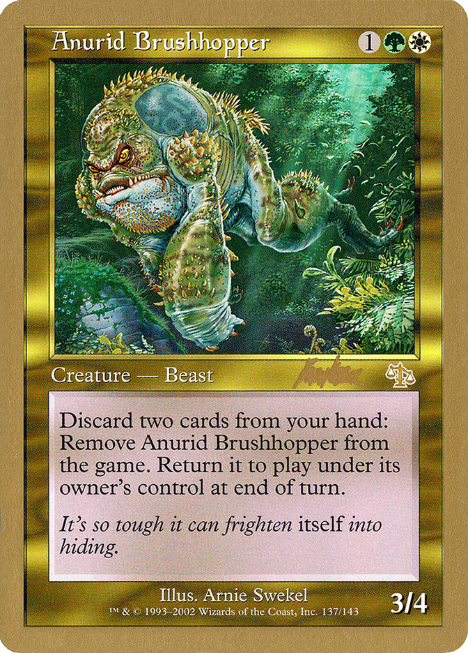 Anurid Brushhopper (Brian Kibler) [World Championship Decks 2002] | The CG Realm