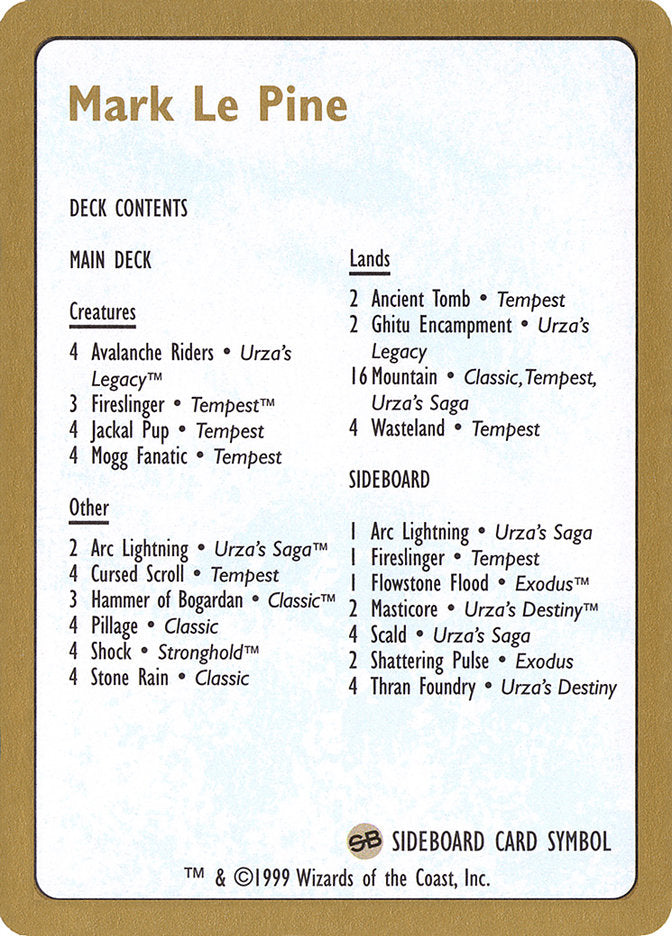 Mark Le Pine Decklist [World Championship Decks 1999] | The CG Realm