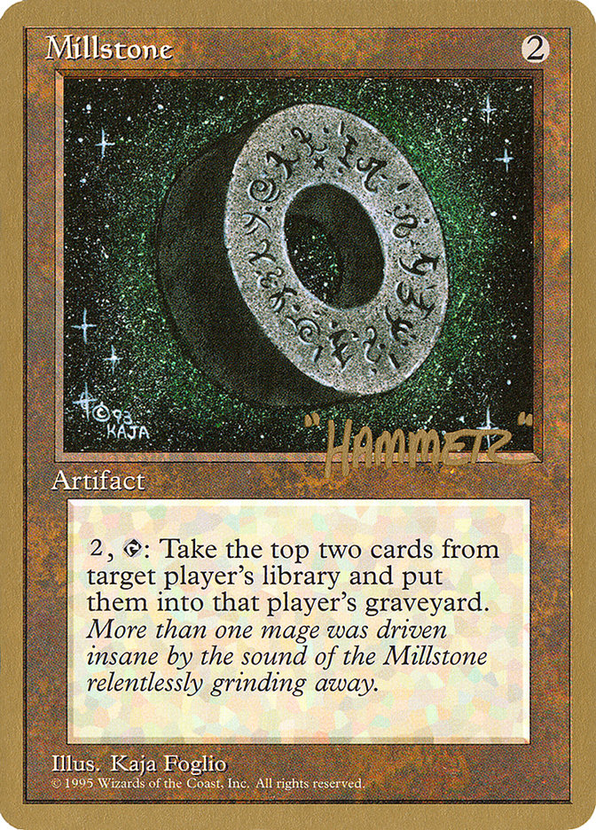 Millstone (Shawn "Hammer" Regnier) [Pro Tour Collector Set] | The CG Realm