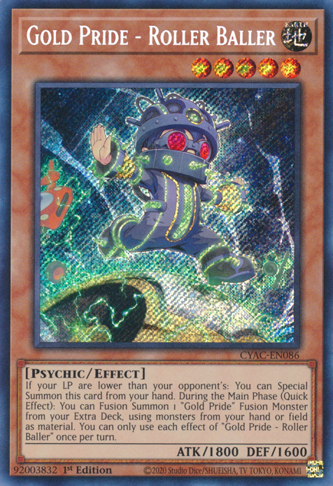 Gold Pride - Roller Baller [CYAC-EN086] Secret Rare | The CG Realm