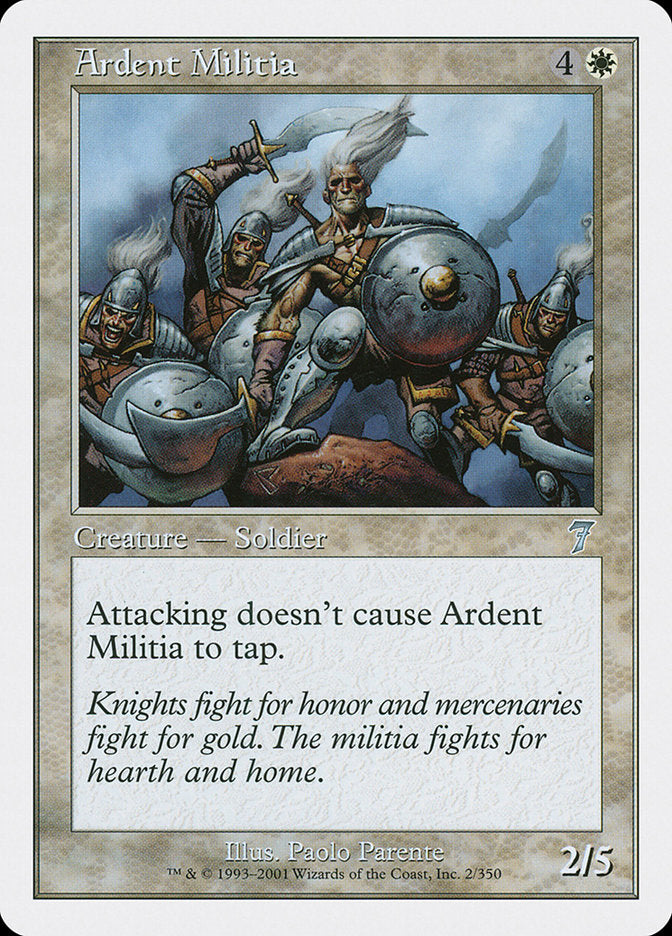 Ardent Militia [Seventh Edition] | The CG Realm