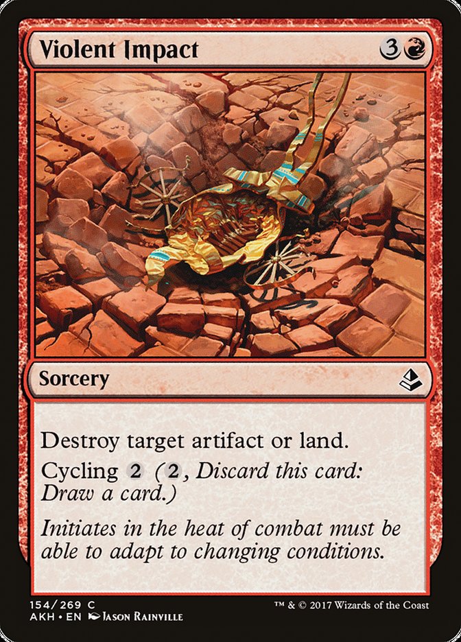 Violent Impact [Amonkhet] | The CG Realm