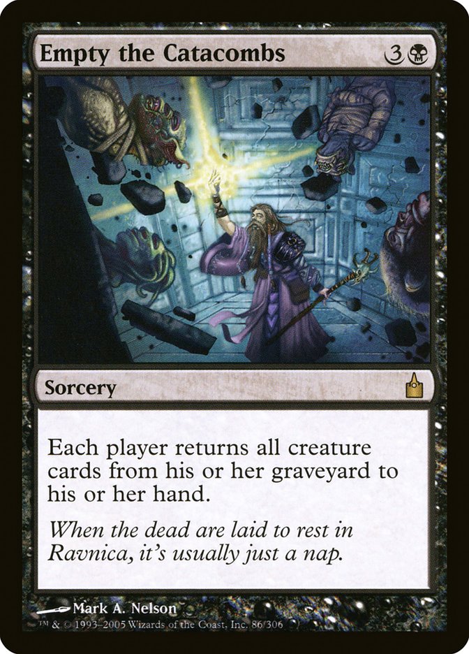 Empty the Catacombs [Ravnica: City of Guilds] | The CG Realm