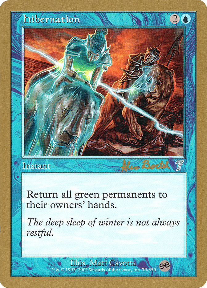 Hibernation (Alex Borteh) (SB) [World Championship Decks 2001] | The CG Realm