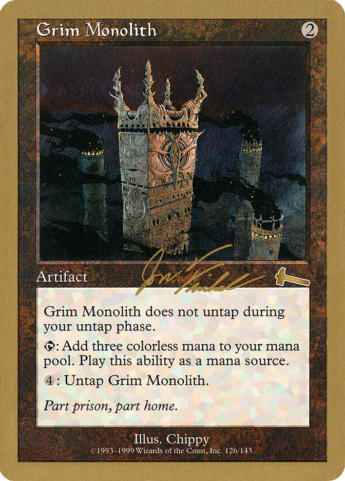 Grim Monolith (Jon Finkel) [World Championship Decks 2000] | The CG Realm