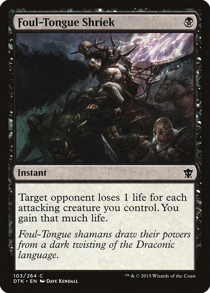 Foul-Tongue Shriek [Dragons of Tarkir] | The CG Realm