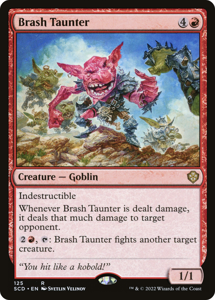 Brash Taunter [Starter Commander Decks] | The CG Realm