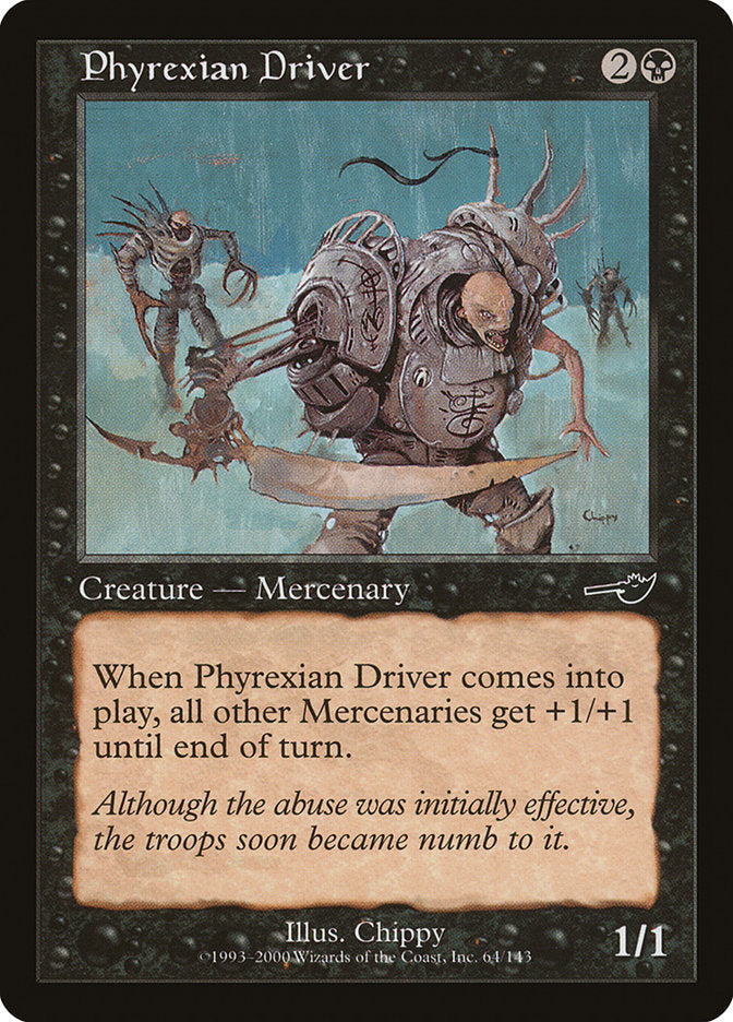 Phyrexian Driver [Nemesis] | The CG Realm