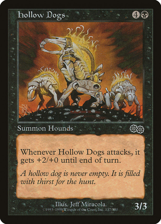 Hollow Dogs [Urza's Saga] | The CG Realm
