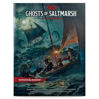 Dungeons & Dragons Ghosts of Saltmarsh Hardcover Book (D&D Adventure) | The CG Realm