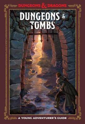 Dungeons and Tombs : A Young Adventurer's Guide | The CG Realm