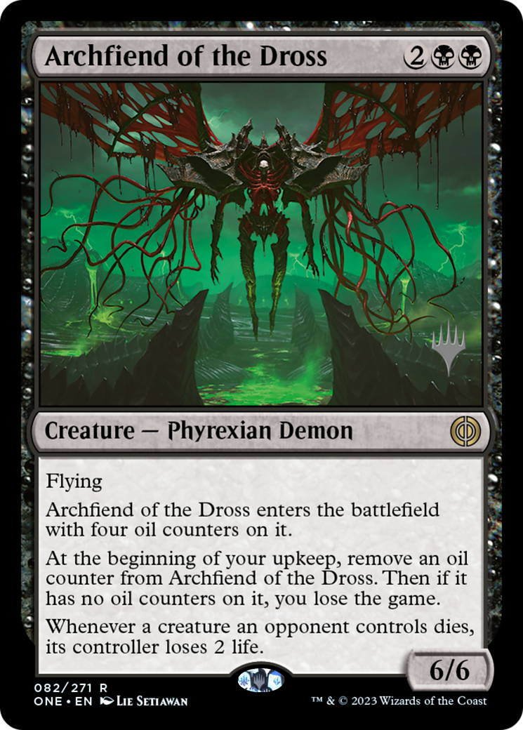 Archfiend of the Dross (Promo Pack) [Phyrexia: All Will Be One Promos] | The CG Realm