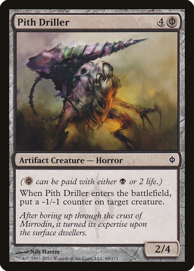 Pith Driller [New Phyrexia] | The CG Realm