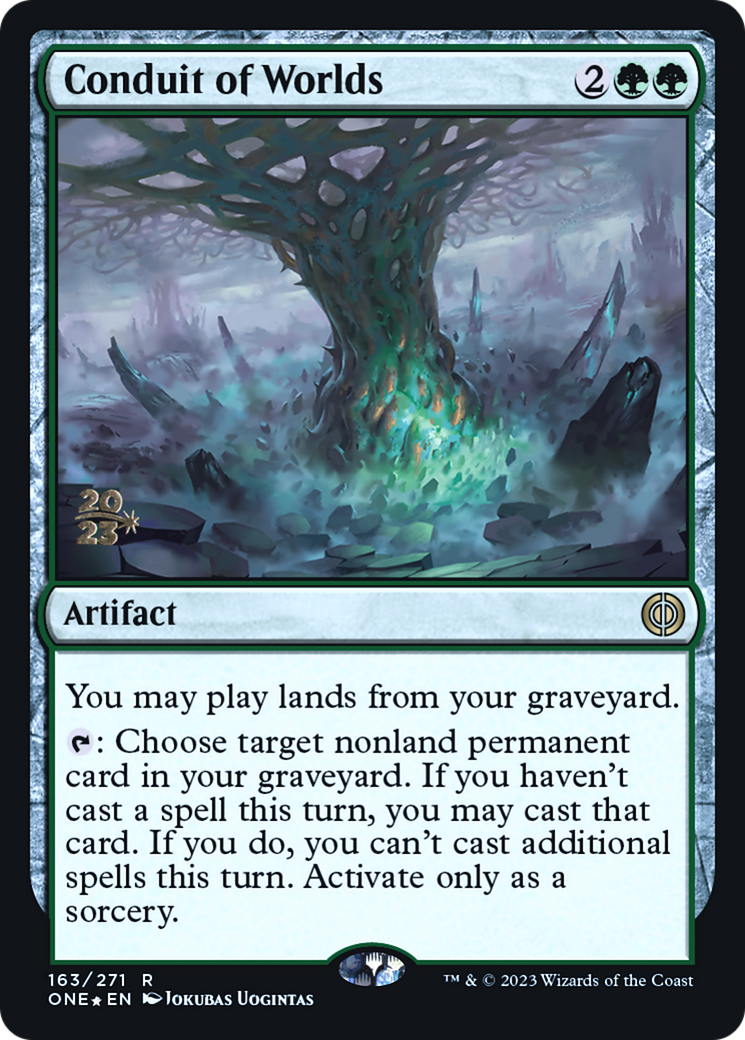 Conduit of Worlds [Phyrexia: All Will Be One Prerelease Promos] | The CG Realm