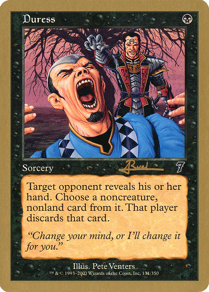 Duress (Antoine Ruel) [World Championship Decks 2001] | The CG Realm