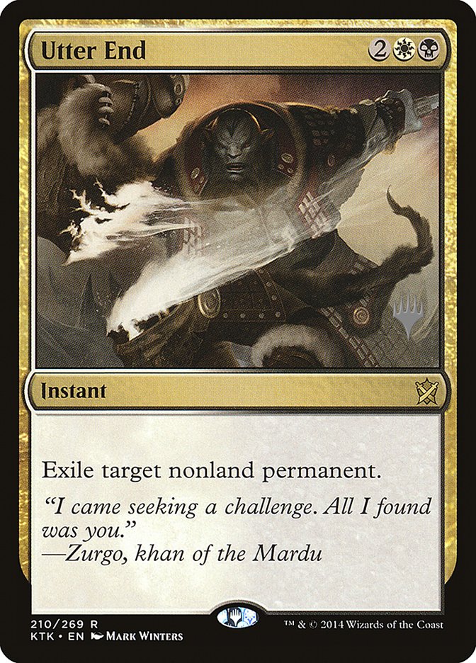 Utter End (Promo Pack) [Khans of Tarkir Promos] | The CG Realm