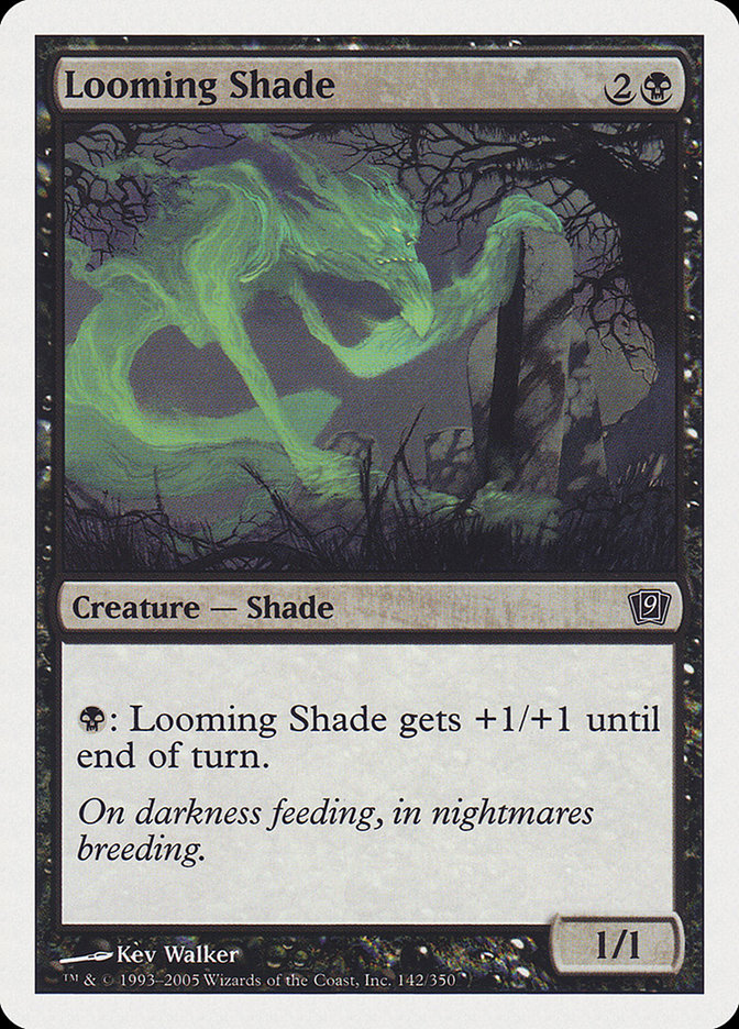 Looming Shade [Ninth Edition] | The CG Realm