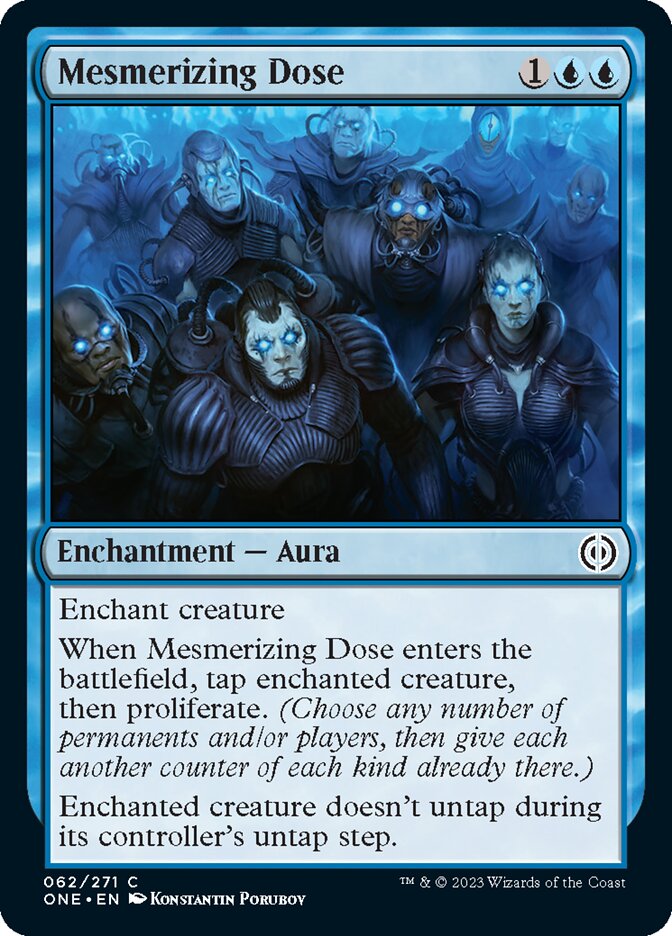 Mesmerizing Dose [Phyrexia: All Will Be One] | The CG Realm