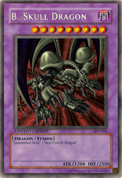 B. Skull Dragon [BPT-006] Secret Rare | The CG Realm