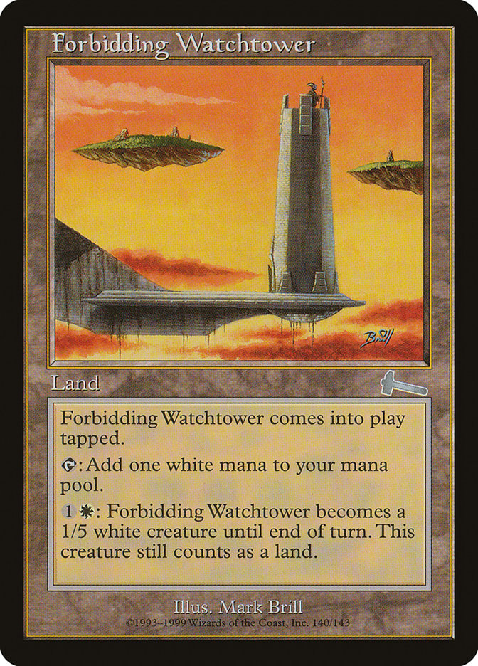 Forbidding Watchtower [Urza's Legacy] | The CG Realm